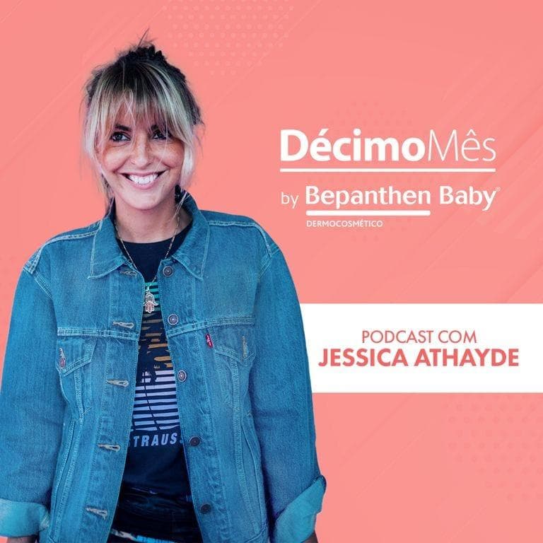 Podcast Décimo Mês com Jessica Athayde